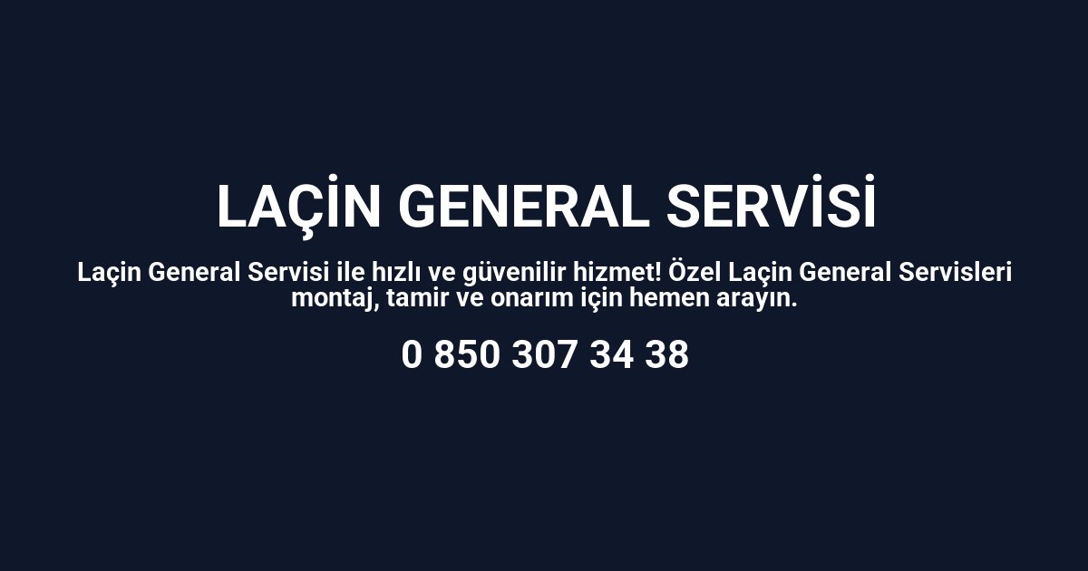 Laçin General Electric Servisi